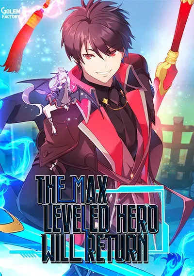 New Release: Chapter 169 of The Max Leveled Hero Will Return! – Read Now for Free!
