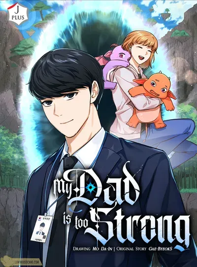 New Release: Chapter 166 of My Dad Is Too Strong – Read Now for Free!