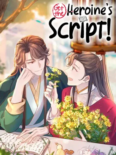 New Release: Chapter 91 of Get the Heroine’s Script! – Read Now for Free!